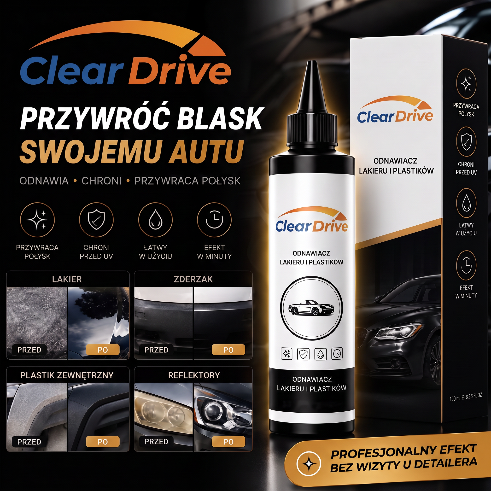 ClearDrive™ -  Preparat do odnowy lakieru samochodowego